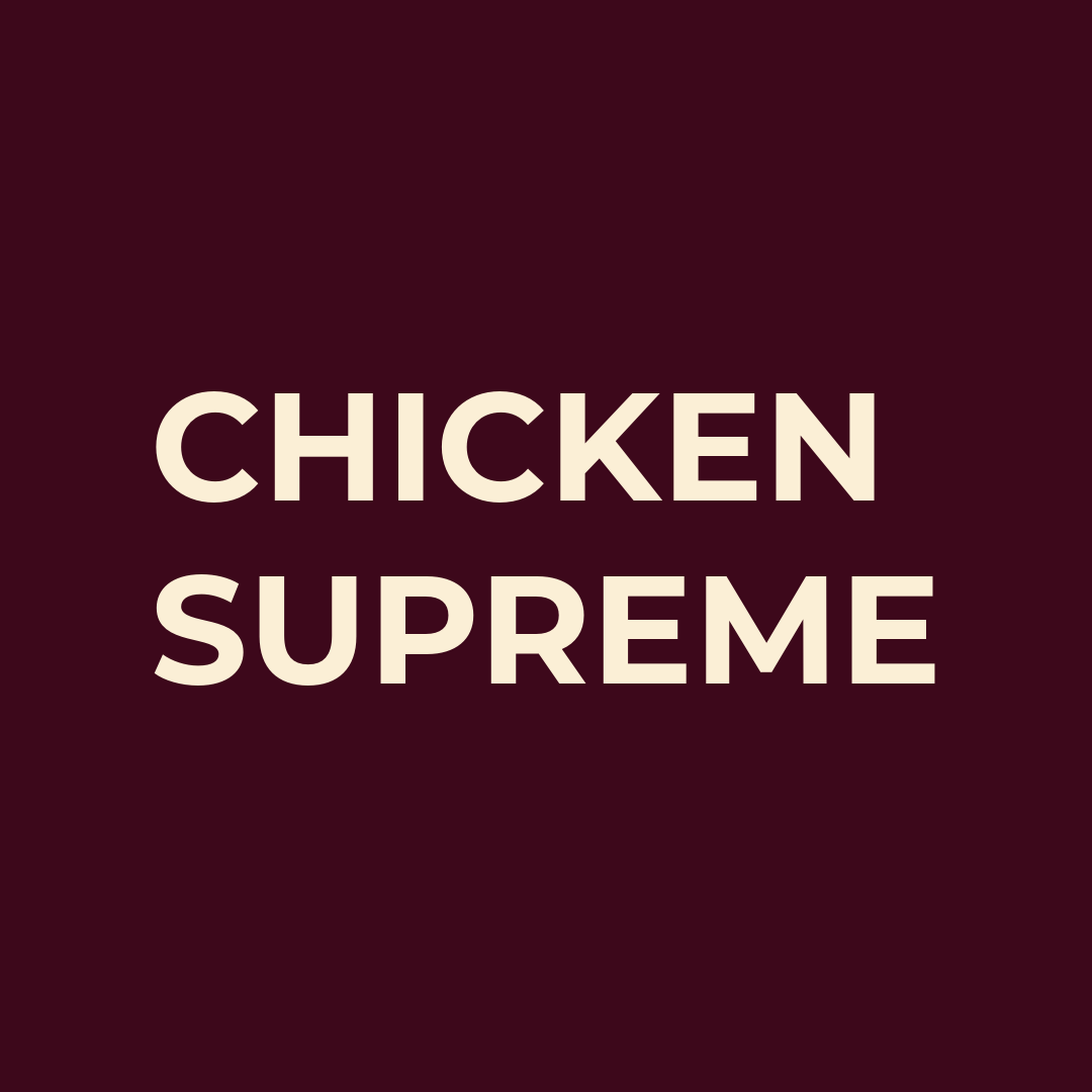 CHICKEN SUPREME