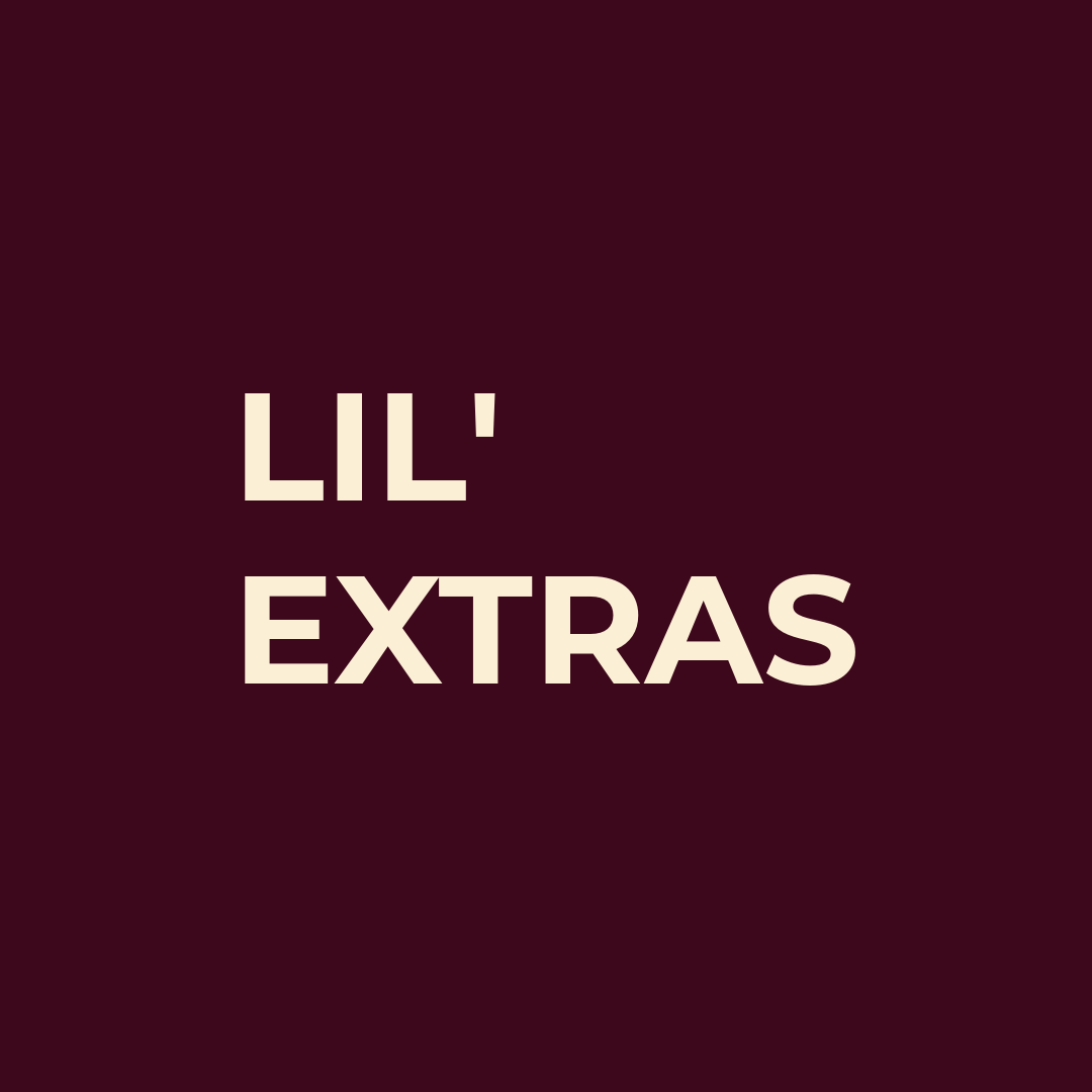 LIL' EXTRAS