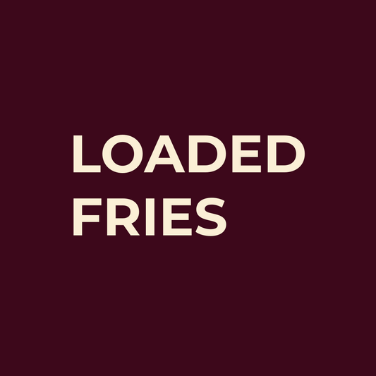 LOADED FRIES
