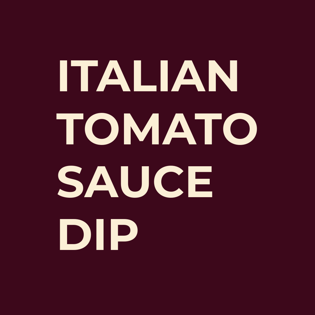 ITALIAN TOMATO SAUCE DIP